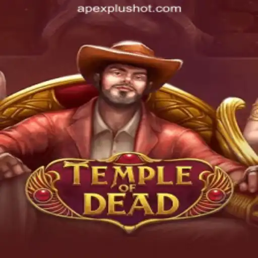 Exploring TempleofDead at ApexPlus Online Casino Philippines